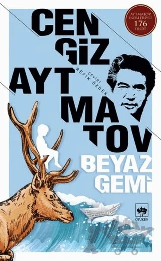 Beyaz Gemi – Cengiz Aytmatov – Ötüken Neşriyat kitap kapağı