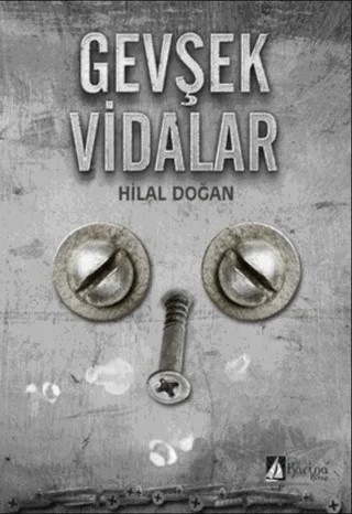 Gevşek Vidalar – Hilal Doğan – Karina Kitap kitap kapağı