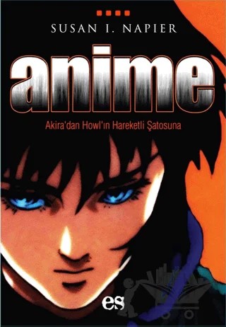 Anime – Susan J.Napier – Es Yayınları kitap kapağı