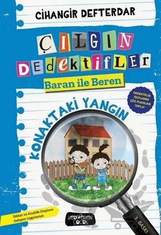 Konaktaki Yangın - Çılgın Dedektifler Baran ile Beren – Cihangir Defterdar – Yediveren Çocuk kitap kapağı