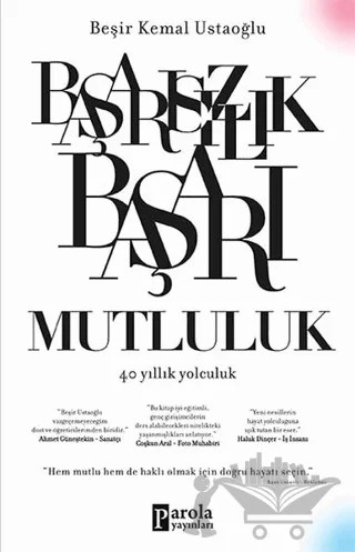 Başarısızlık Başarı Mutluluk – Beşir Kemal Ustaoğlu – Parola Yayınları kitap kapağı