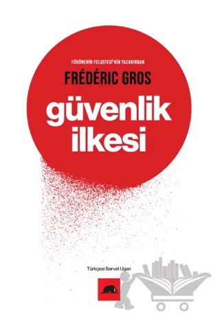 Güvenlik İlkesi – Frederic Gros – Kolektif Kitap kitap kapağı