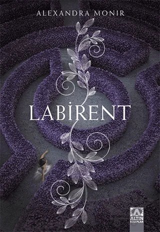 Labirent – Alexandra Monir – Altın Kitaplar kitap kapağı