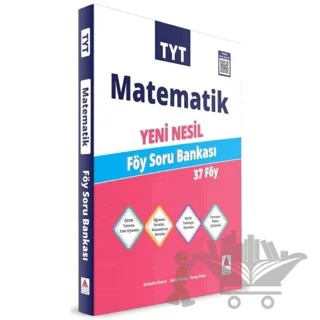TYT Matematik Yeni Nesil Föy Soru Bankası – Selahattin Üzümcü, Serdar Gülmez, Tuncay Birinci – Delta Kültür Yayınevi kitap kapağı