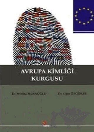 Avrupa Kimliği Kurgusu – Uğur Özgöker – Kriter Yayınları kitap kapağı