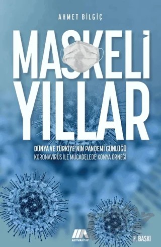 Maskeli Yıllar – Ahmet Bilgiç – Altiva Yayınları kitap kapağı