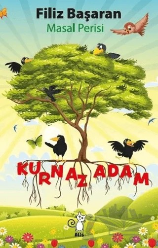 Kurnaz Adam – Filiz Başaran – Alis Yayınları kitap kapağı