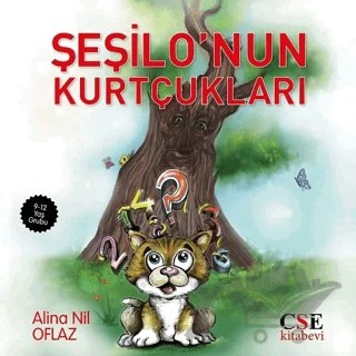 Şeşilo'nun Kurtçukları – Alina Nil Oflaz – CSE Kitabevi kitap kapağı