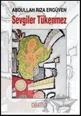 Sevgiler Tükenmez – Abdullah Rıza Ergüven – Berfin Yayınları kitap kapağı