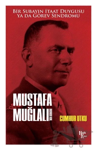 Mustafa Muğlalı'nın Romanı – Cumhur Utku – Halk Kitabevi kitap kapağı