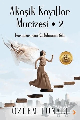 Akaşik Kayıtlar Mucizesi 2 – Özlem Tunalı – Cinius Yayınları kitap kapağı