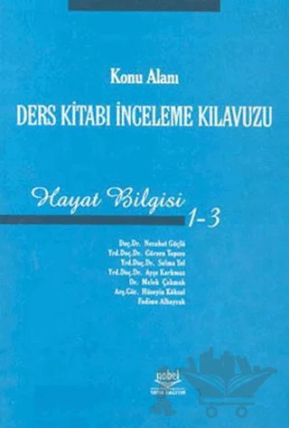 Konu Alanı Ders Kitabı İnceleme Kılavuzu Hayat Bilgisi 1 - 3 – Kolektif – Nobel Akademik Yayıncılık kitap kapağı