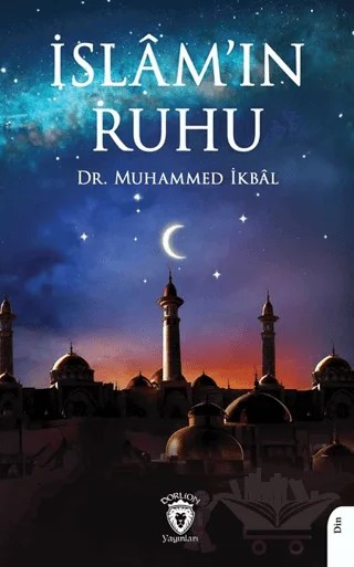İslâm’ın Ruhu – Muhammed İkbal – Dorlion Yayınları kitap kapağı