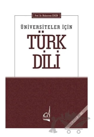 Üniversiteler İçin Türk Dili – Muharrem Ergin – Boğaziçi Yayınları kitap kapağı