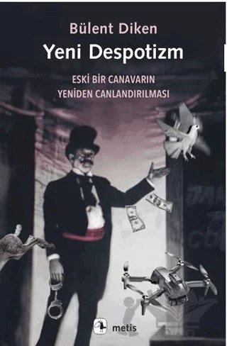 Yeni Despotizm – Bülent Diken – Metis Yayınları kitap kapağı