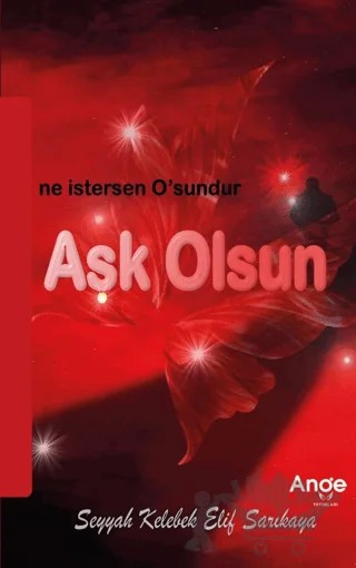 Aşk Olsun – Elif Sarıkaya – Ange Yayınları kitap kapağı