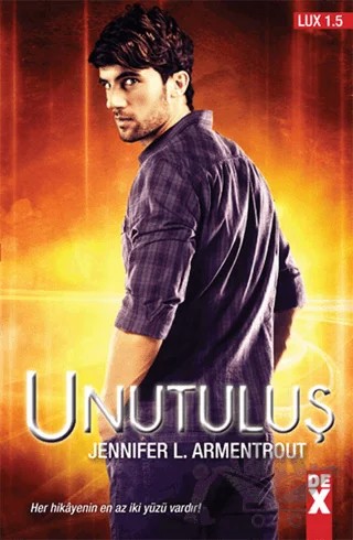 Lux 1,5 - Unutuluş – Jennifer L. Armentrout – Dex Yayınevi kitap kapağı