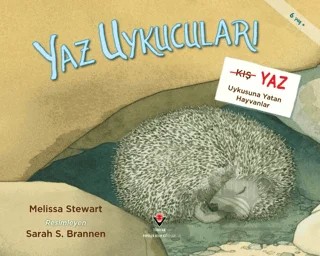 Yaz Uykucuları: Yaz Uykusuna Yatan Hayvanlar – Melissa Stewart – TÜBİTAK Yayınları kitap kapağı