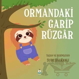 Ormandaki Garip Rüzgar – Sude Balkanlı – Luna Çocuk Yayınları kitap kapağı