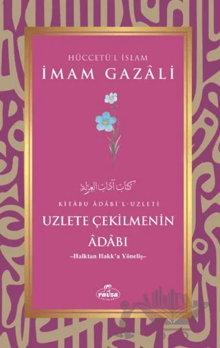 Uzlete Çekilmenin Adabı – İmam Gazali – Ravza Yayınları kitap kapağı