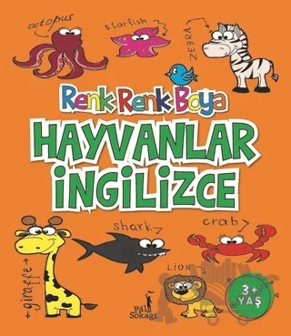 Hayvanlar İngilizce - Renk Renk Boya – Serkan Karakoç – Pal Sokağı Yayınları kitap kapağı