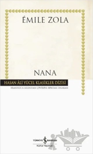 Nana – Emile Zola – İş Bankası Kültür Yayınları kitap kapağı