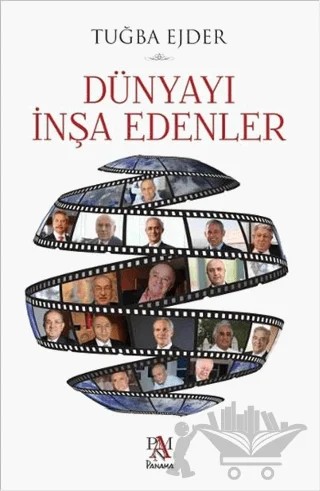 Dünyayı İnşa Edenler – Tuğba Ejder – Panama Yayıncılık kitap kapağı