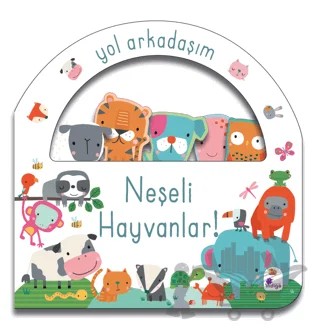 Yol Arkadaşım - Neşeli Hayvanlar – Kolektif – İndigo Çocuk kitap kapağı