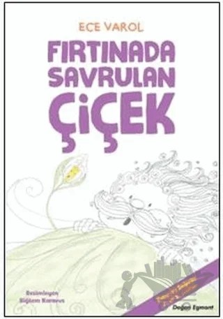 Fırtınada Savrulan Çiçek – Ece Varol – Doğan Egmont Yayıncılık kitap kapağı