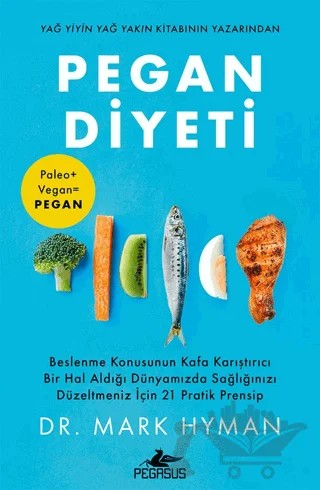 Pegan Diyeti – Mark Hyman – Pegasus Yayınları kitap kapağı