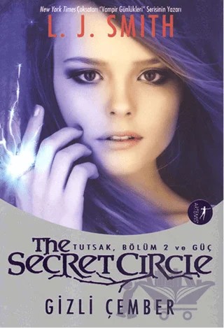 The Secret Circle: Gizli Çember – L. J. Smith – Artemis Yayınları kitap kapağı
