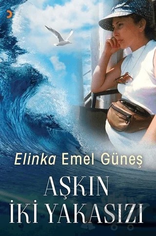 Aşkın İki Yakasızı – Emel Güneş – Cinius Yayınları kitap kapağı