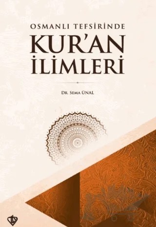 Osmanlı Tefsirinde Kur’an İlimleri – Sema Ünal – Türkiye Diyanet Vakfı Yayınları kitap kapağı
