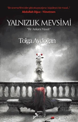 Yalnızlık Mevsimi – Tolga Aydoğan – Postiga Yayınları kitap kapağı
