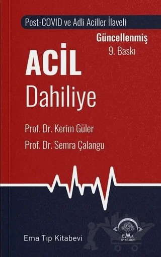 Acil Dahiliye – Kerim Güler, Semra Çalangu – EMA Tıp Kitabevi kitap kapağı