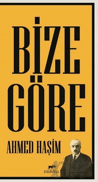 Bize Göre – Ahmet Hâşim – Mutena Yayınları kitap kapağı