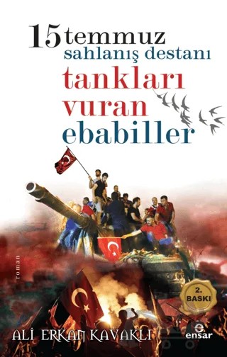 15 Temmuzda Tankları Vuran Ebabiller – Ali Erkan Kavaklı – Ensar Neşriyat kitap kapağı