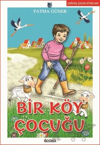 Bir Köy Çocuğu – Kolektif – Özyürek Yayınları kitap kapağı