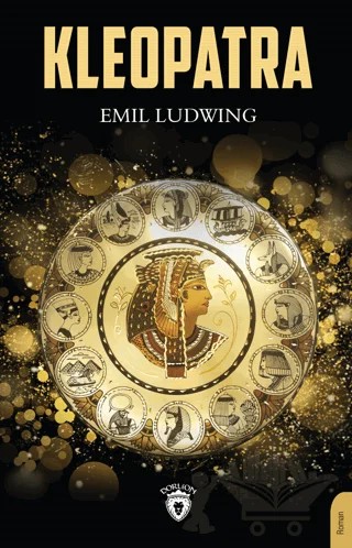 Kleopatra – Emil Ludwing – Dorlion Yayınları kitap kapağı