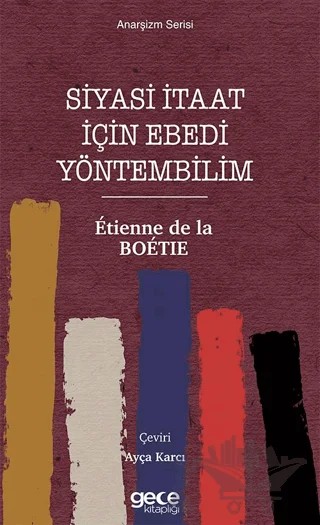 Siyasi İtaat İçin Ebedi Yöntembilim – Etienne de la Boetie – Gece Kitaplığı kitap kapağı