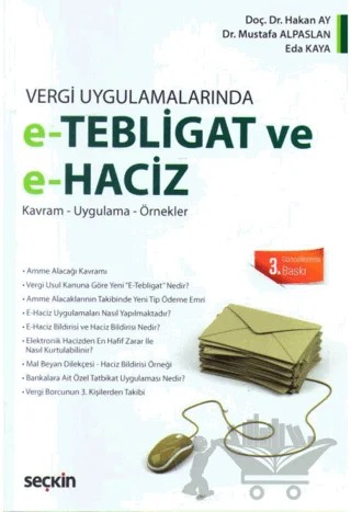 e - Tebligat ve e - Haciz – Hakan Ay, Mustafa Alpaslan, Eda Kaya – Seçkin Yayıncılık kitap kapağı