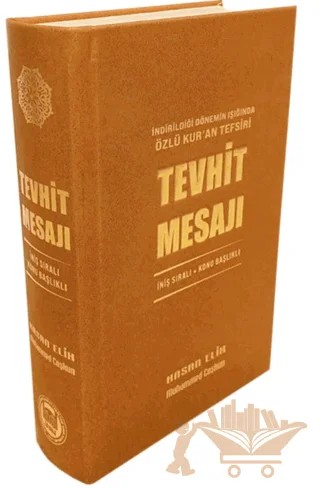 İndirildiği Dönemin Işığında Özlü Kur’an Tefsiri - Tevhit Mesajı – Hasan Elik, Muhammed Coşkun – Marmara Üniversitesi İlahiyat Fakültesi Vakfı kitap kapağı