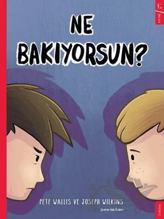 Ne Bakıyorsun? – Joseph Wilkins, Pete Wallis – Sola Kidz kitap kapağı