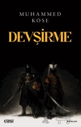 Devşirme – Muhammed Köse – Çizgi Kitabevi Yayınları kitap kapağı