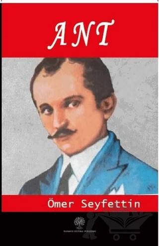 Ant – Ömer Seyfettin – Platanus Publishing kitap kapağı
