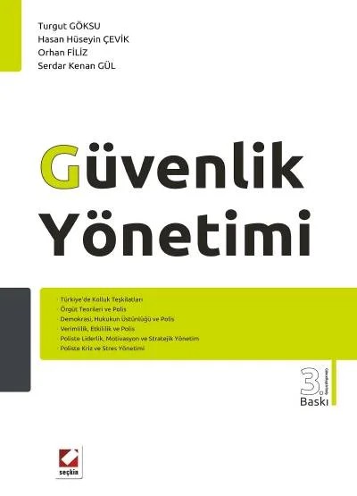 Güvenlik Yönetimi – Turgut Göksu, Hasan Hüseyin Çevik, Orhan Filiz, Serdar Kena – Seçkin Yayıncılık kitap kapağı