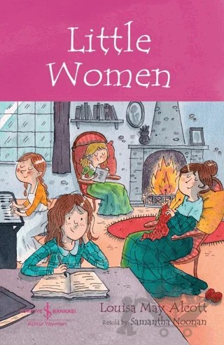 Little Women - Children’s Classic – Louisa May Alcott – İş Bankası Kültür Yayınları kitap kapağı