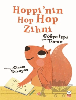 Hoppi’nin Hop Hop Zihni – Gökçe İspi Turan, Gizem Karagöz – Kırmızı Kedi Çocuk kitap kapağı