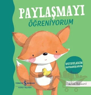 Paylaşmayı Öğreniyorum – Jedda Robaard – İş Bankası Kültür Yayınları kitap kapağı