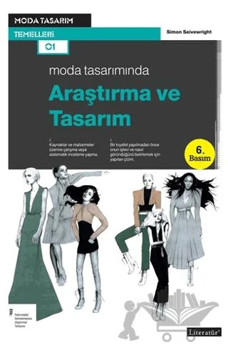 Moda Tasarımında Araştırma ve Tasarım – Simon Seivewright – Literatür Yayıncılık kitap kapağı